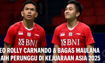Leo Rolly Carnando & Bagas Maulana Raih Perunggu di Kejuaraan Asia 2025